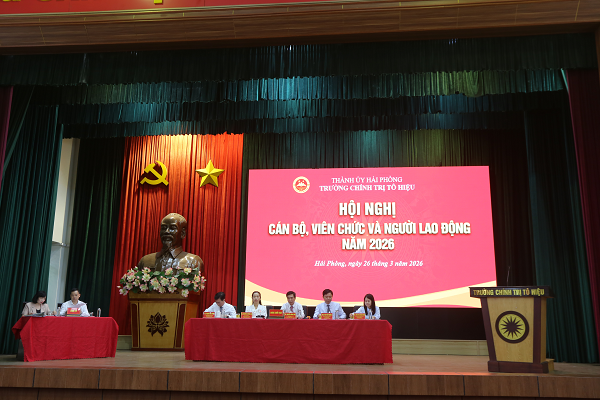 Trường Chính trị Tô Hiệu tổ chức Hội nghị cán bộ, viên chức, người lao động  năm 2026